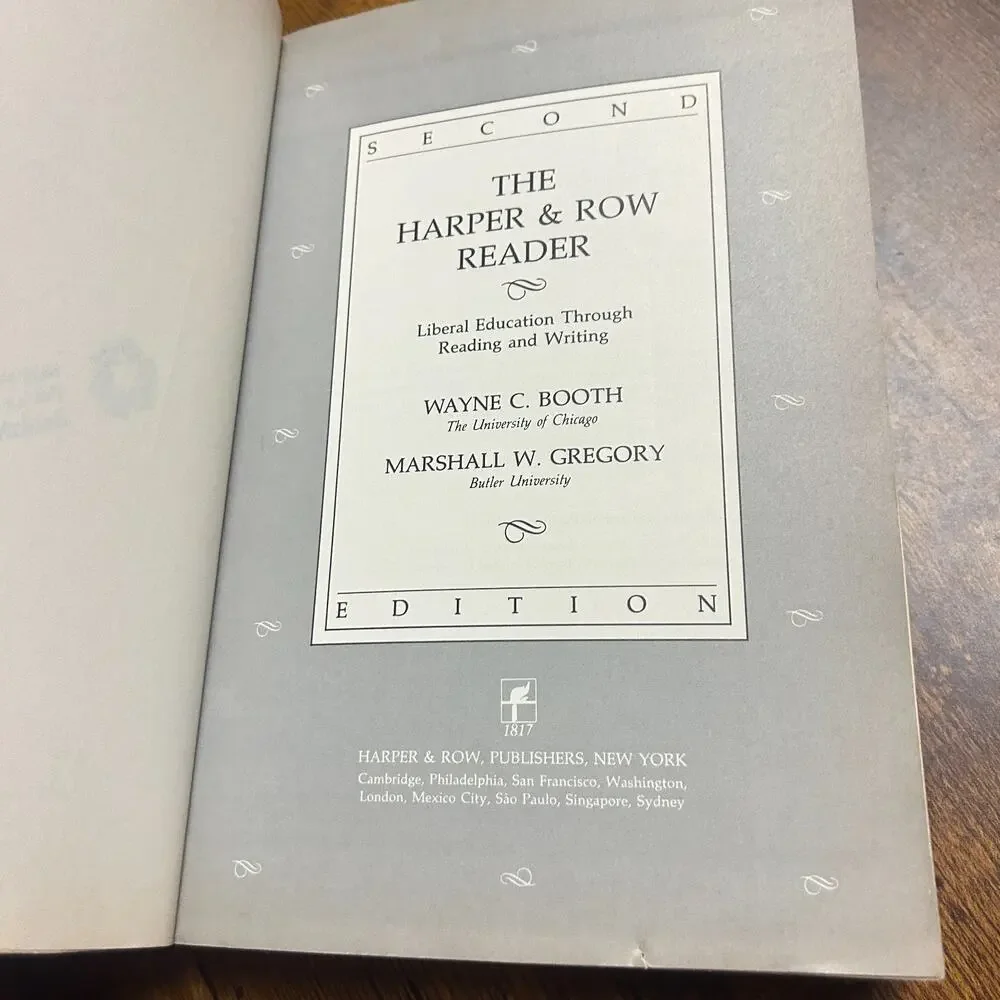 Harper and Row Reader Liberal Education Reading Writing Wayne Booth Gregory